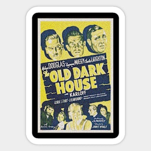 The old dark house Sticker